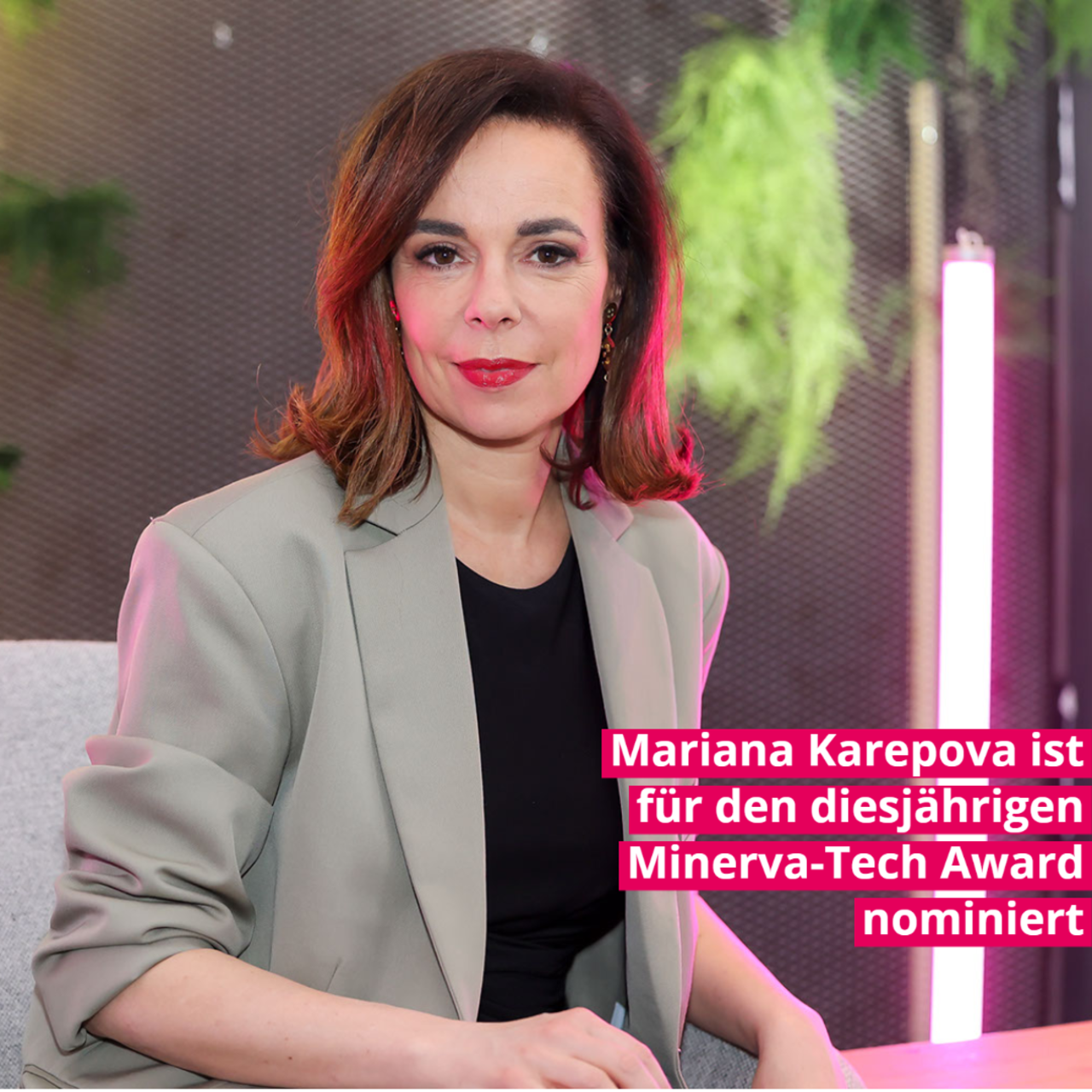 Im Bild: Mariana Karepova. Text: Mariana ist für den diesjährigen Minerva-Tech Award nominiert.