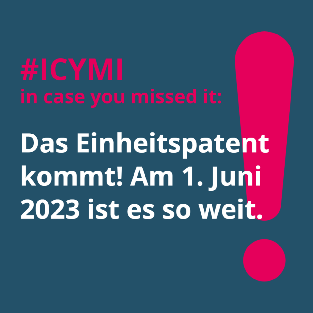 in case you missed it: das Einheitspatent kommt! Am ab 1.Juni 2023 ist es so weit.