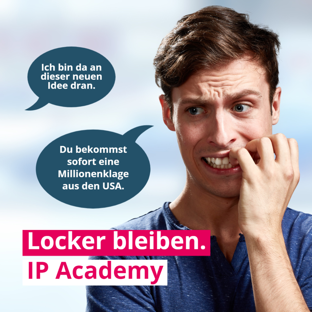 Locker bleiben. IP Academy