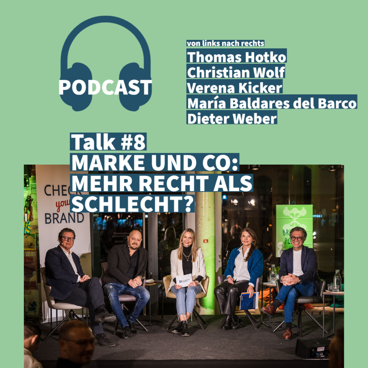 Im Bild: Podiumsgäste des Podcast Talk Nummer 8